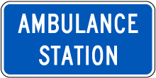 Ambulance Station (plaque) Sign