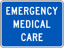 Emergency Medical Care (plaque) Sign