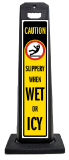 Caution Slippery When Wet or Icy Vertical Panel