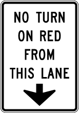 No Turn On Red From This Lane Sign